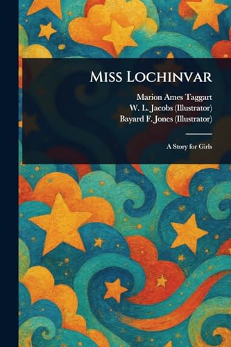 Miss Lochinvar von Anson Street Press