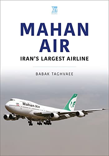 Mahan Air: Iran's Largest Airline (Airlines, 13)