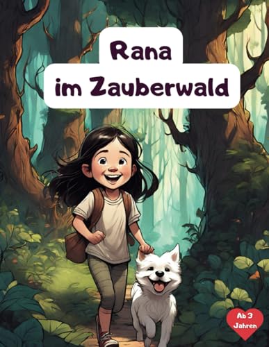 Rana im Zauberwald: Zauberwald Kinderbuch ab 3 Jahren Buchserie 10 Teile