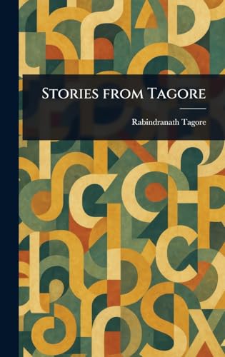 Stories From Tagore Stories From Tagore von Anson Street Press