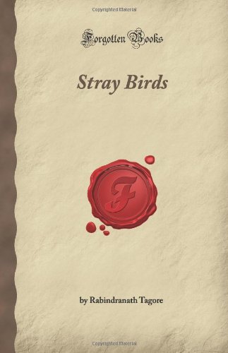 Stray Birds (Forgotten Books) von Forgotten Books