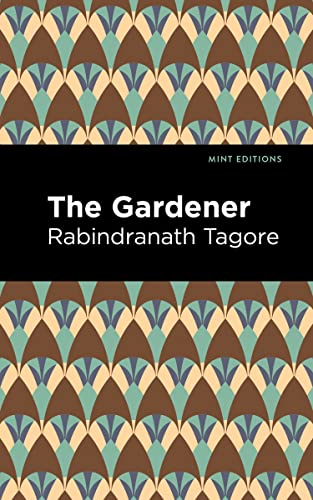 The Gardner (Mint Editions (Voices From API))