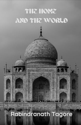 The Home and the World: Love Power Revolution The Home and the World: Love Power Revolution von Independently published