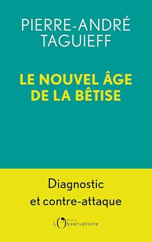 Le Nouvel Âge de la bêtise Le Nouvel Âge de la bêtise