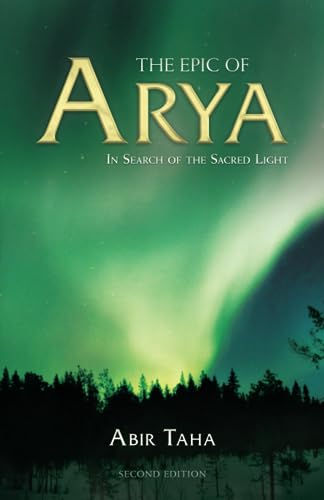The Epic of Arya: In Search of the Sacred Light von Arktos Media Ltd