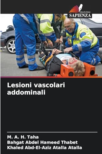 Lesioni vascolari addominali von Edizioni Sapienza