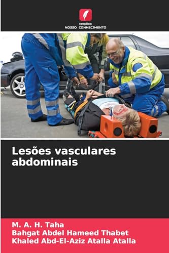 Lesões vasculares abdominais von Edições Nosso Conhecimento