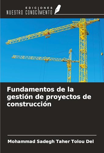 Fundamentos de la gestión de proyectos de construcción