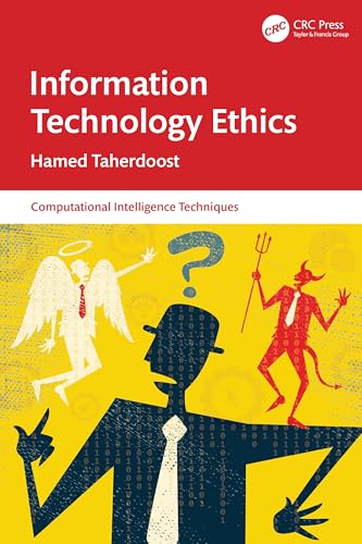 Information Technology Ethics (Computational Intelligence Techniques) von CRC Press