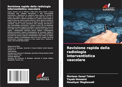 Revisione rapida della radiologia interventistica vascolare von Edizioni Sapienza
