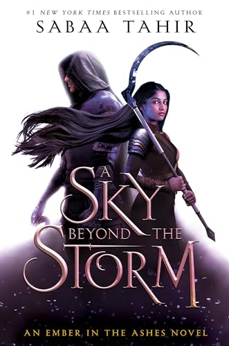 A Sky Beyond the Storm: An Ember in the Ashes Novel