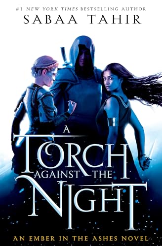 A Torch Against the Night (An Ember in the Ashes, Band 2)