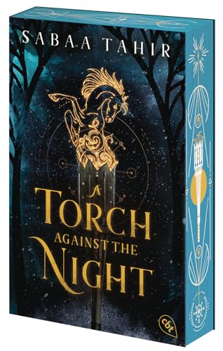 A Torch Against the Night: Der Nr.-1-New-York-Times-Bestseller – die hoch spannende Fortsetzung der Fantasy-Weltbeseller-Reihe. Mit fantastischem ... (Die An-Ember-in-the-Ashes-Reihe, Band 2) von cbt