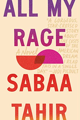 All My Rage: A Novel All My Rage: A Novel