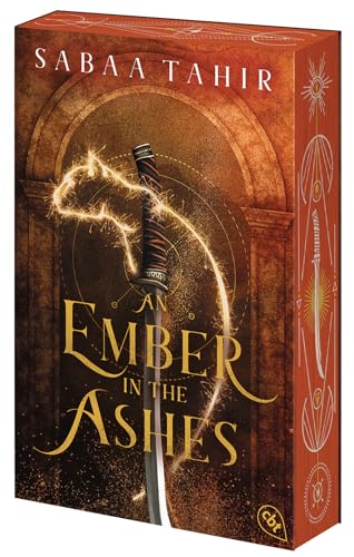 An Ember in the Ashes: Der atemberaubende Auftakt der legendären Fantasy-Weltbestsellerreihe. Mit fantastischem Farbschnitt in limitierter Auflage. (Die An-Ember-in-the-Ashes-Reihe, Band 1) von cbt