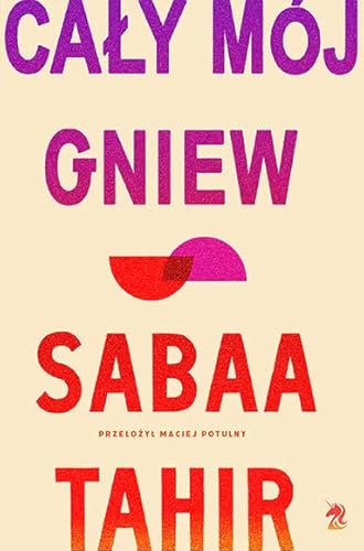 Cały mój gniew Cały mój gniew von We Need YA