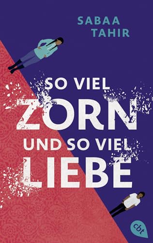 So viel Zorn und so viel Liebe: Bewegender Coming-of-Age-Roman, ausgezeichnet mit dem National Book Award 2022 So viel Zorn und so viel Liebe: Bewegender Coming-of-Age-Roman, ausgezeichnet mit dem National Book Award 2022