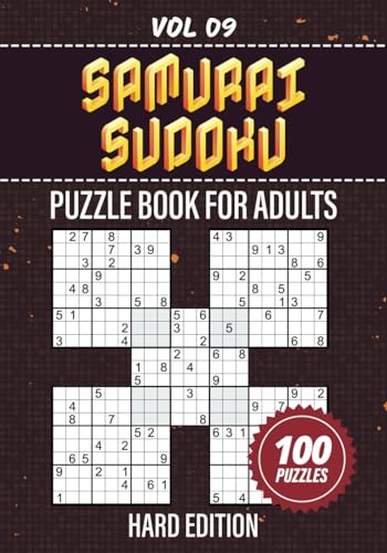Samurai Sudoku Puzzle Book For Adults: 100 Hard Gattai-5 Puzzles For An Adventure Of Logic And Deduction, Explore The Depths Of 5 Grid Su Doku Variations, Full Solutions Included, Vol 09