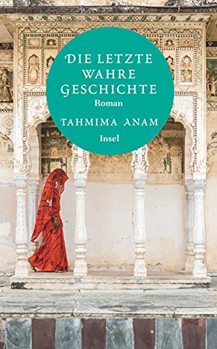 Die letzte wahre Geschichte: Roman (insel taschenbuch) von Insel Verlag