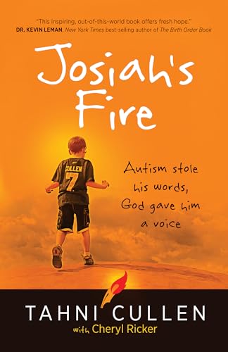 Josiah's Fire: Autism Stole His Words, God Gave Him a Voice von Broadstreet Publishing