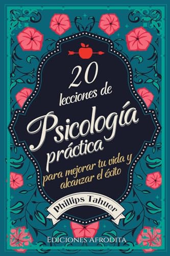 20 Lecciones de Psicología Práctica von Ediciones Afrodita