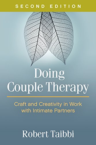 Doing Couple Therapy, Second Edition: Craft and Creativity in Work with Intimate Partners (The Guilford Family Therapy) von Taylor & Francis