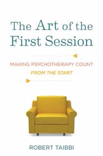 The Art of the First Session: Making Psychotherapy Count from the Start