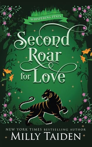 A Second Roar for Love: A Paranormal Small Town Cozy Shifter Romance Series - with Heat (Whispering Pines, Band 2) von Independently published
