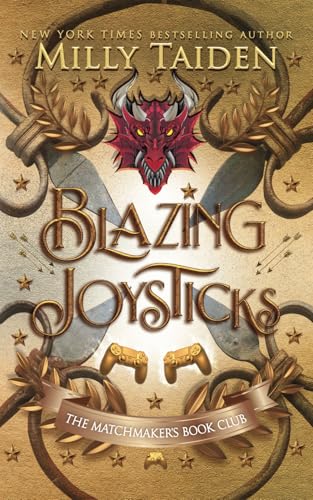 Blazing Joysticks: Gerri Wilder Presents - A Paranormal Shifter Gamer Romance - with Heat (The Matchmaker's Book Club, Band 3) von Independently published