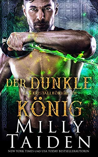 Der Dunkle König (Das Kristallkönigreich, Band 3) von Independently Published