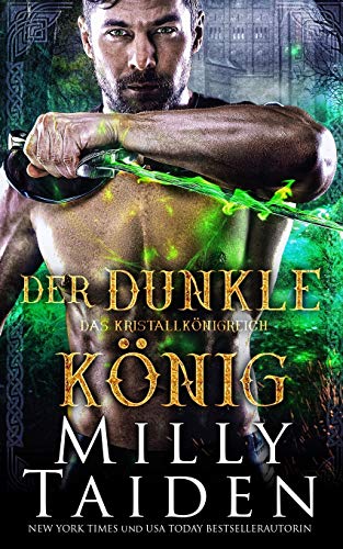 Der Dunkle König (Das Kristallkönigreich, Band 3)