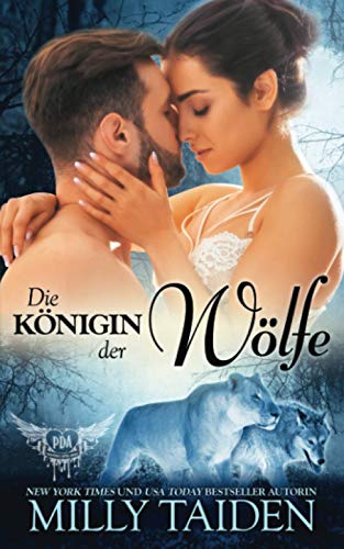 Die Königin der Wölfe (Paranormale Datingagentur, Band 21)