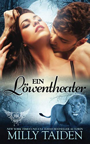 Ein Löwentheater (Paranormale Datingagentur, Band 22) Ein Löwentheater (Paranormale Datingagentur, Band 22) von Independently published