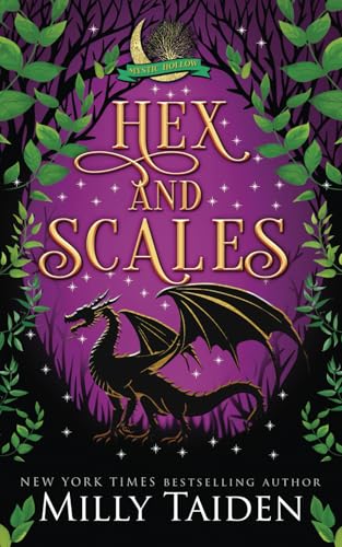 Hex and Scales: A Paranormal Small Town Cozy Shifter Romance Series - with Heat (Mystic Hollow, Band 3) von Independently published