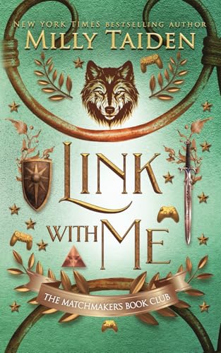 Link with Me: Gerri Wilder Presents - A Paranormal Shifter Gamer Romance - with Heat (The Matchmaker's Book Club, Band 1) von Independently published