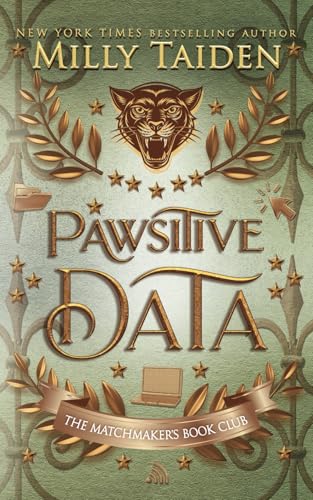 Pawsitive Data: Gerri Wilder Presents - A Paranormal Science-ish Shifter Romance - with Heat (The Matchmaker's Book Club, Band 6) von Independently published