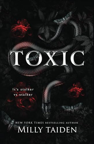 Toxic: Stalker vs. Stalker Dark Toxic Romance Toxic: Stalker vs. Stalker Dark Toxic Romance von Independently published