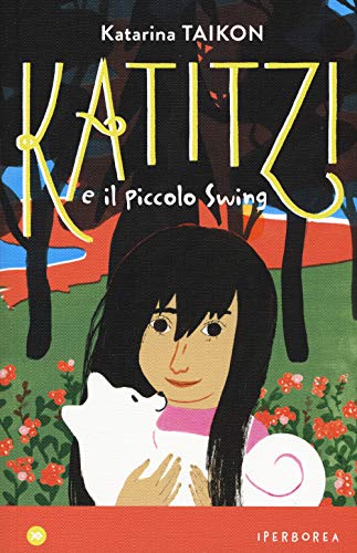 Katitzi e il piccolo Swing (miniborei, I)