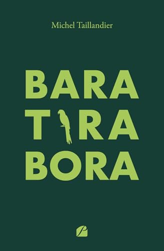 Baratirabora Baratirabora von Les Éditions du Panthéon