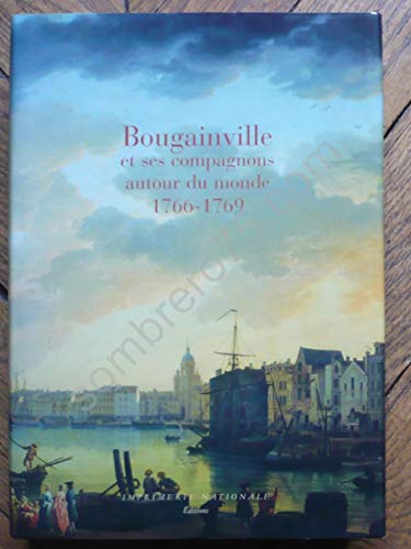 Bougainville et ses compagnons autour du monde: 1766-1769 von Actes Sud