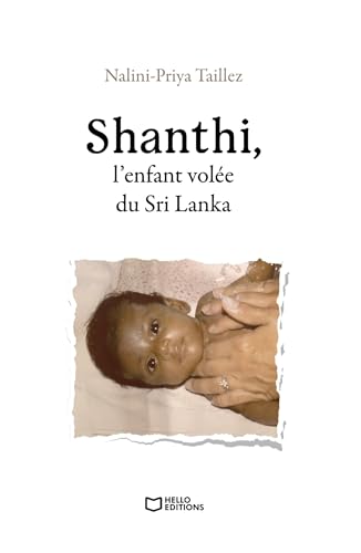 Shanthi, l'enfant volée du Sri Lanka von HELLO EDITIONS