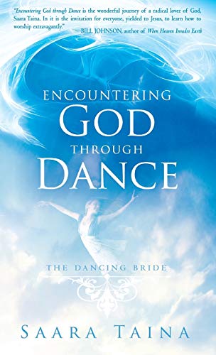 Encountering God Through Dance von Destiny Image