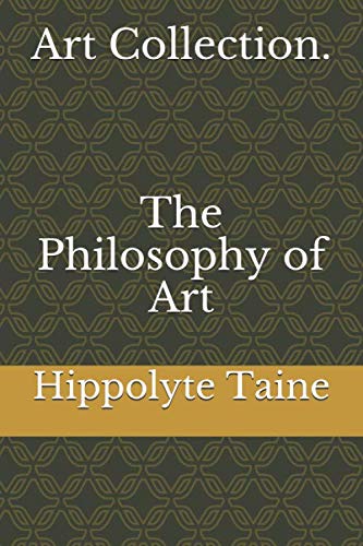 Art Collection. The Philosophy of Art von Independently published