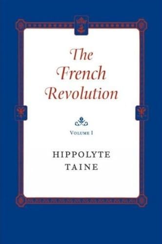 Taine, H: French Revolution, 3-Volume Set Taine, H: French Revolution, 3-Volume Set