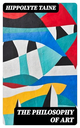The Philosophy of Art The Philosophy of Art von Anson Street Press