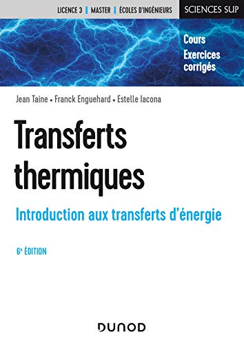 Transferts thermiques - 6e éd. - Introduction aux transferts d'énergie: Introduction aux transferts d'énergie
