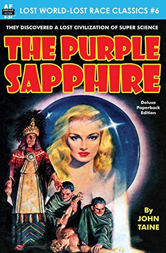 The Purple Sapphire (Lost World-Lost Race Classics, Band 6) von Armchair Fiction & Music