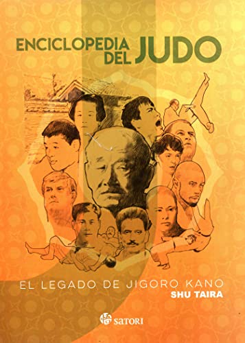 ENCICLOPEDIA DEL JUDO: EL LEGADO DE JIGORO KANO (Artes Marciales)