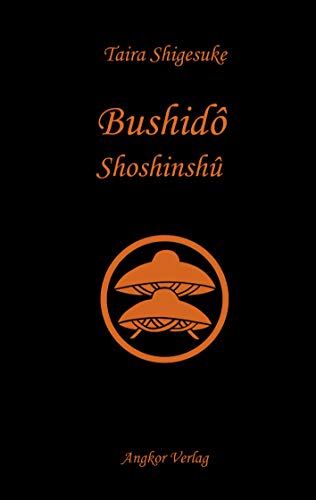 Bushido Shoshinshu: Budo Shoshinshu (Der Weg des Samurai)