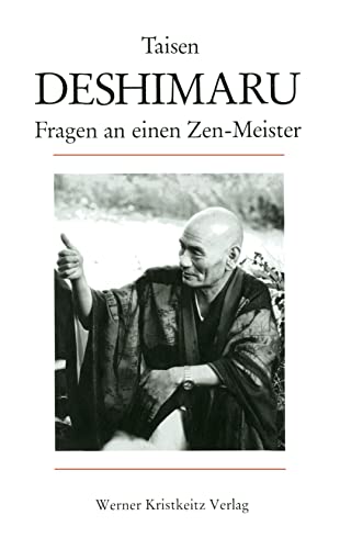 Fragen an einen Zen-Meister von Kristkeitz Werner